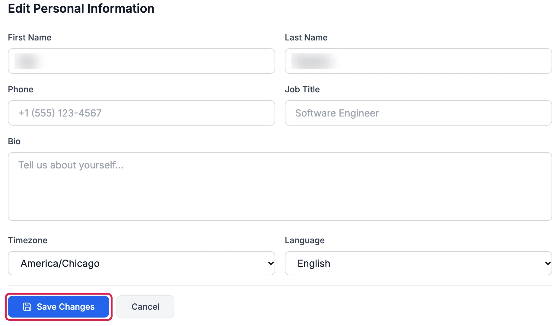 Edit Personal Information: First Name and Last Name (blurred), Phone, Job Title, Bio, Timezone America/Chicago and Language English, with Save Changes, outlined, and Cancel