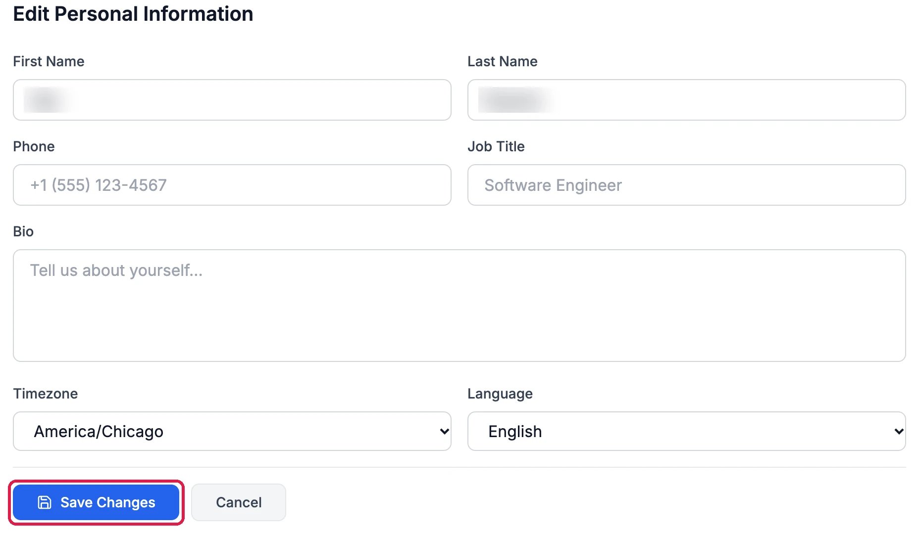 Edit Personal Information: First Name and Last Name (blurred), Phone, Job Title, Bio, Timezone America/Chicago and Language English, with Save Changes, outlined, and Cancel