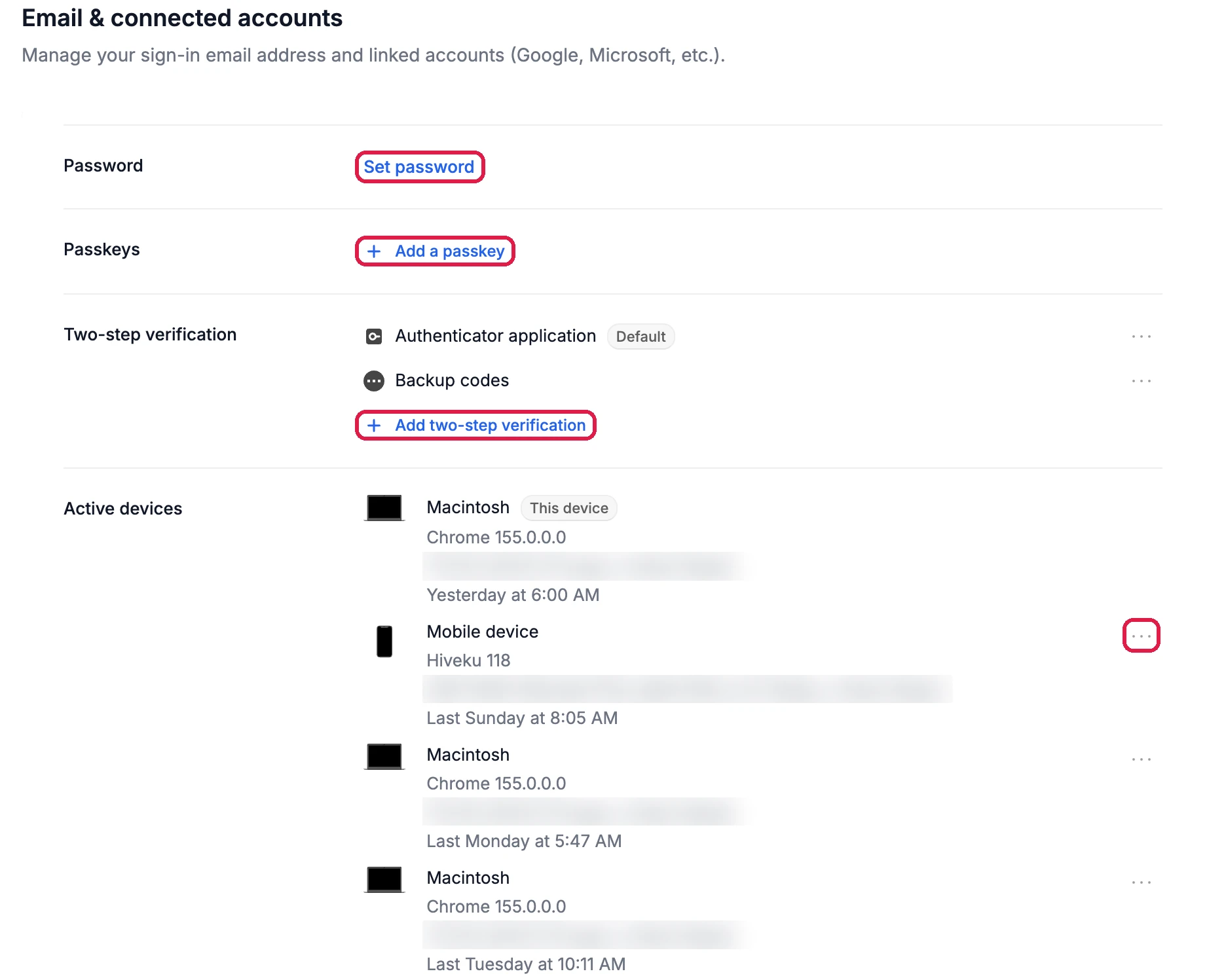 Email and connected accounts: Password with Set password, outlined; Passkeys with Add a passkey, outlined; Two-step verification with Authenticator application, Default, and Backup codes, and Add two-step verification, outlined; and Active devices, each Macintosh or Mobile device with its browser or app and when it was last used, places blurred, with a menu button, outlined