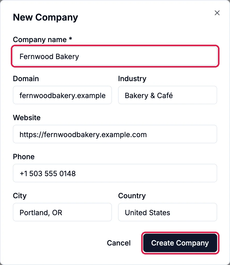 New Company with Company name Fernwood Bakery, outlined; Domain fernwoodbakery.example.com, Industry Bakery and Café, its website, phone +1 503 555 0148, City Portland, OR and Country United States; and the Create Company button, outlined