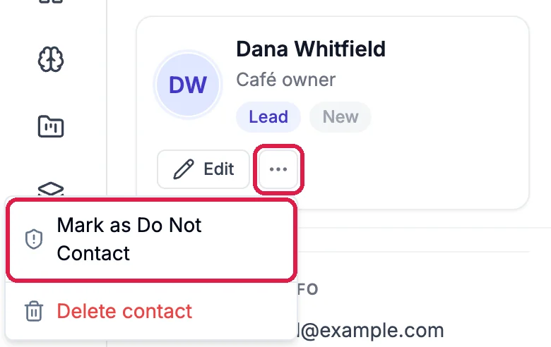 Dana Whitfield, Café owner, Lead and New, with the ... button outlined and its menu open on Mark as Do Not Contact, outlined, above Delete contact