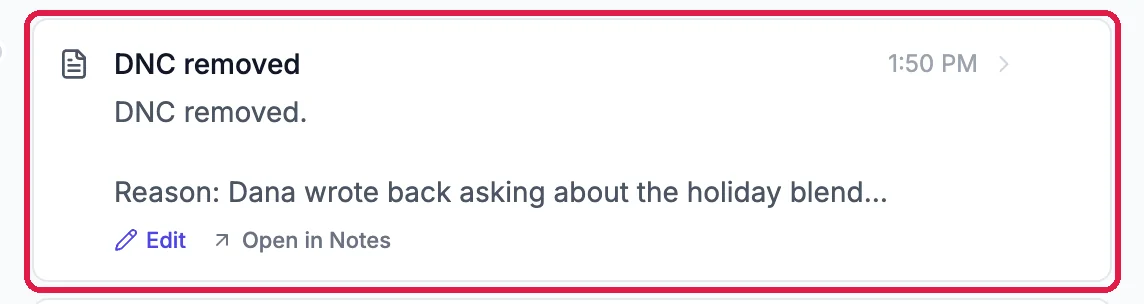 The note DNC removed at 1:50 PM with the reason Dana wrote back asking about the holiday blend, outlined