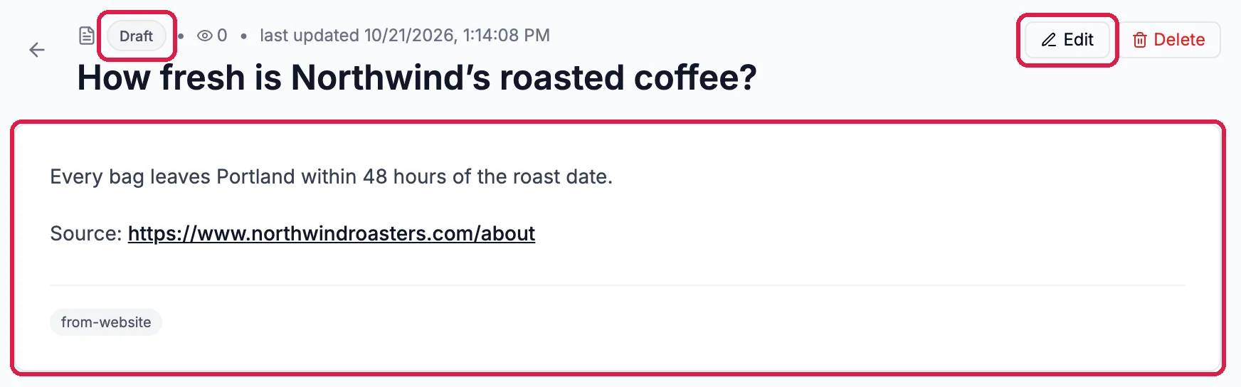 The draft How fresh is Northwind's roasted coffee?, marked Draft, outlined; its text, Every bag leaves Portland within 48 hours of the roast date, with Source and the page's address and the from-website tag, outlined; and the Edit button, outlined