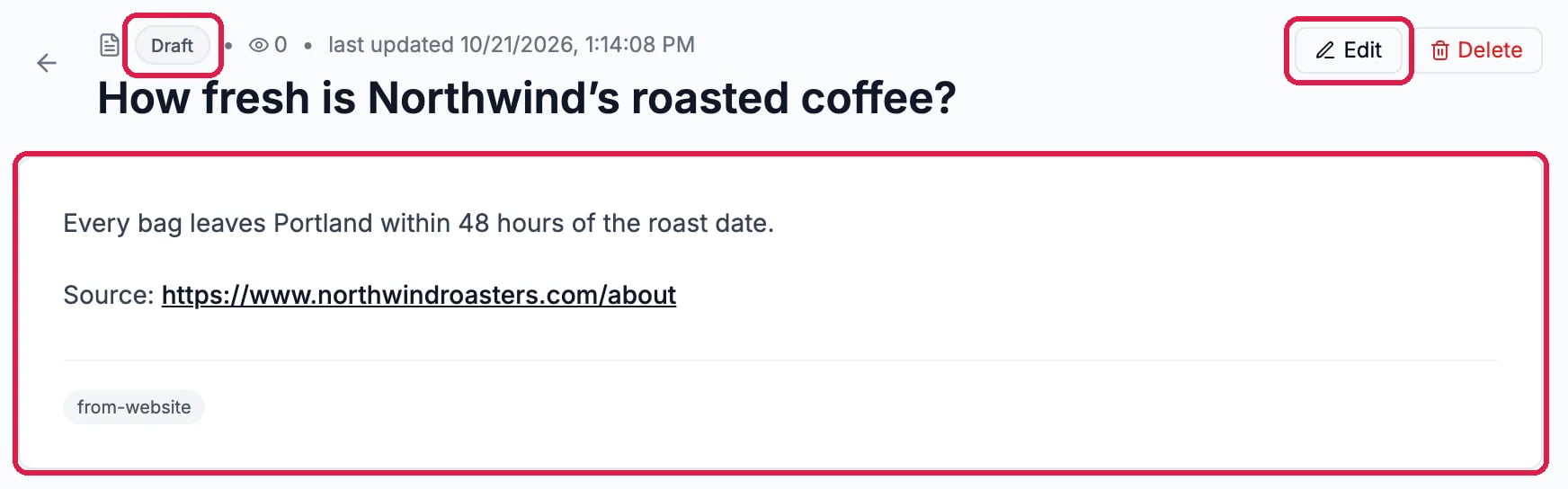 The draft How fresh is Northwind's roasted coffee?, marked Draft, outlined; its text, Every bag leaves Portland within 48 hours of the roast date, with Source and the page's address and the from-website tag, outlined; and the Edit button, outlined