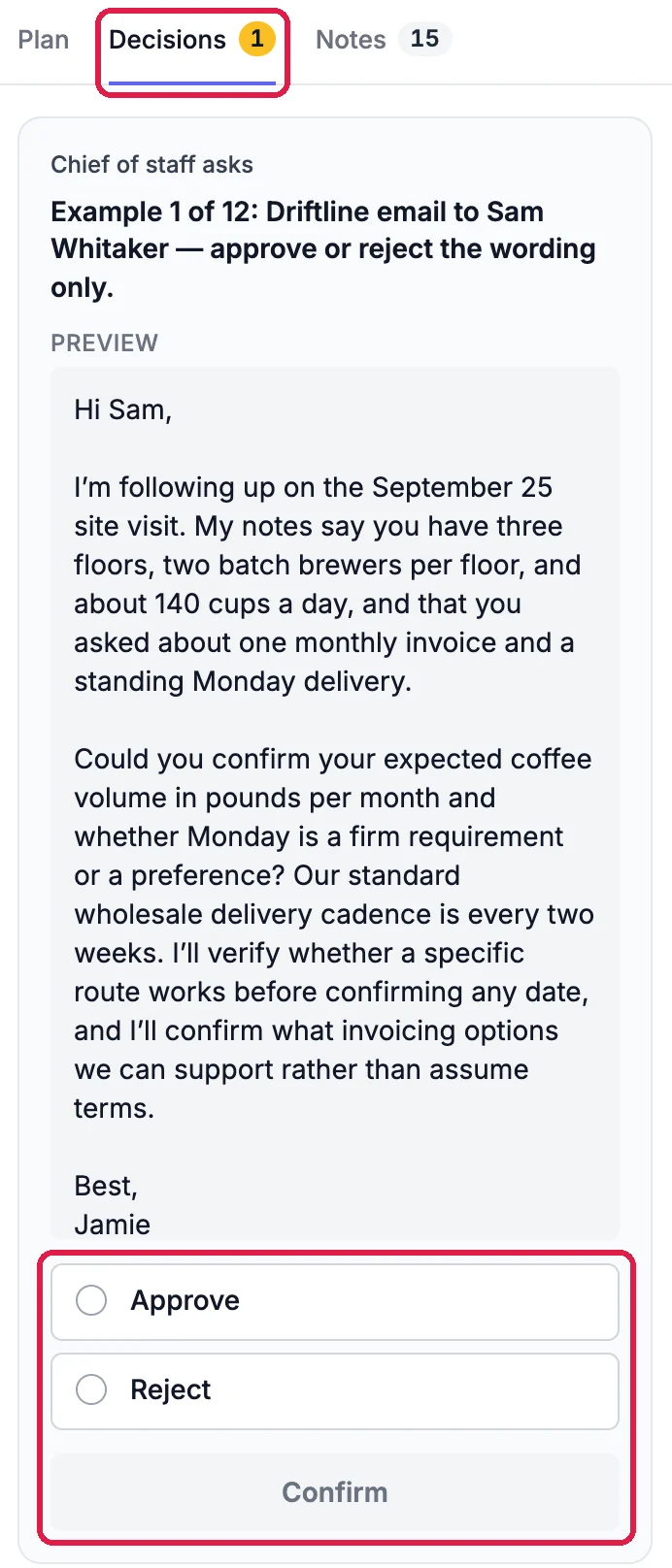 The Decisions tab, outlined, with a card from the chief of staff: Example 1 of 12, Driftline email to Sam Whitaker, the email's preview, and Approve, Reject and Confirm, outlined