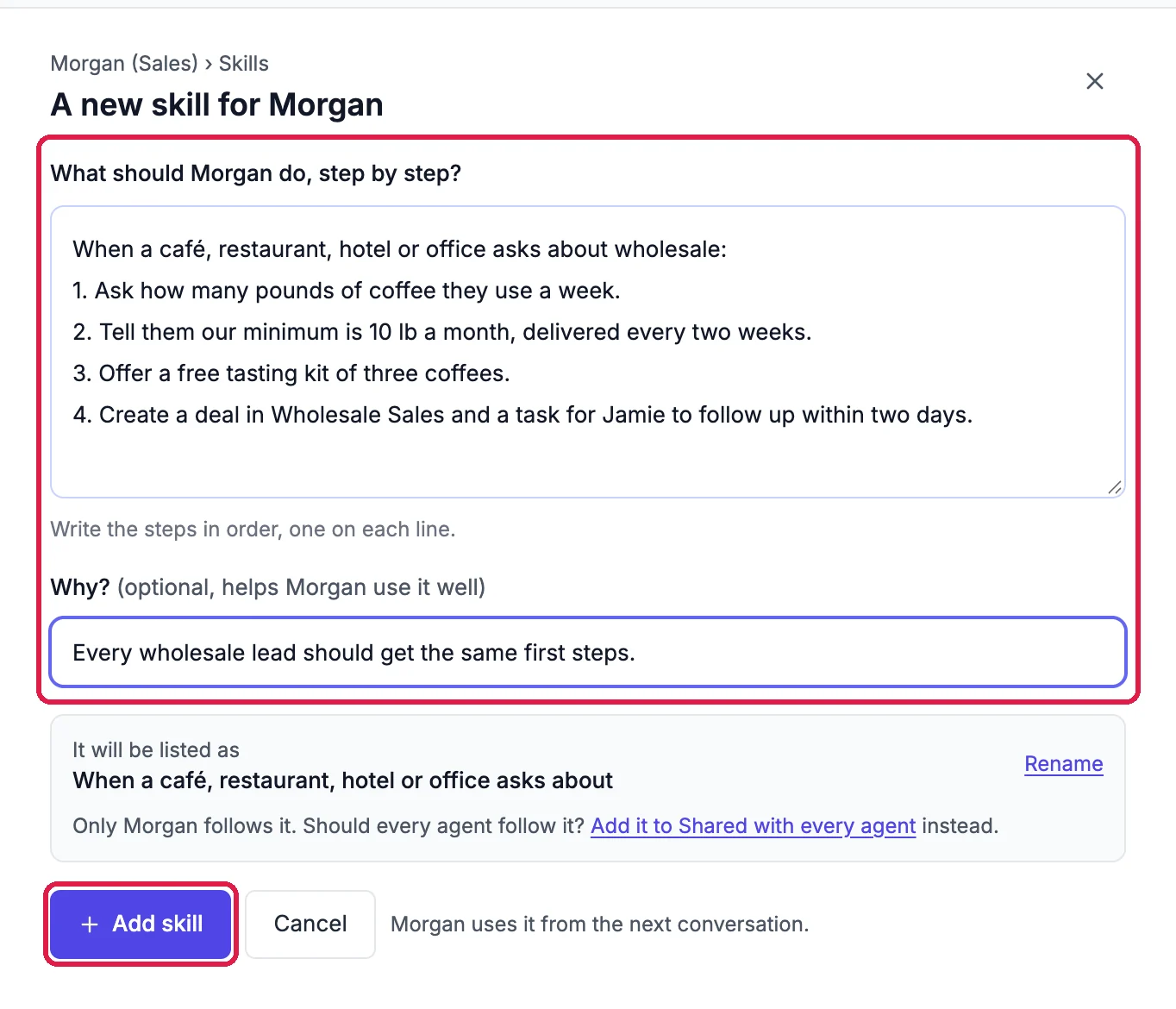 A new skill for the sales agent: When a café, restaurant, hotel or office asks about wholesale, four numbered steps, and Why: Every wholesale lead should get the same first steps, outlined, with the Add skill button outlined