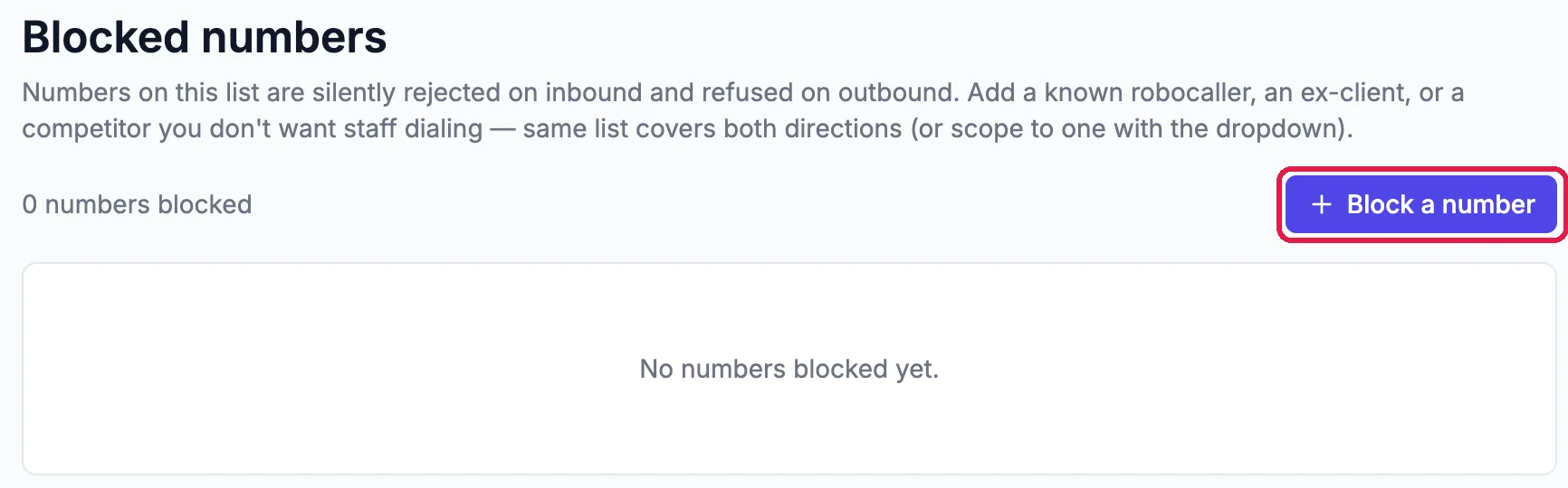 Blocked numbers: numbers on this list are silently rejected on inbound and refused on outbound; 0 numbers blocked, No numbers blocked yet, and Block a number outlined