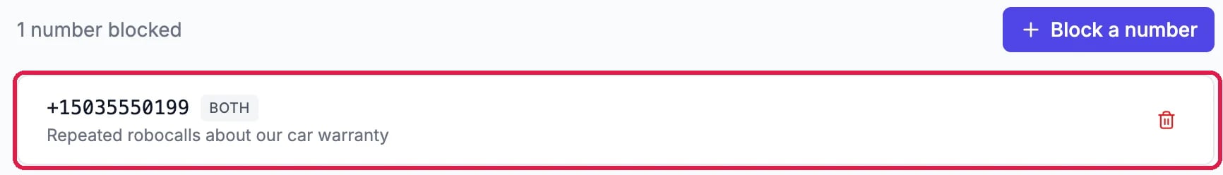 1 number blocked: +15035550199, Both, Repeated robocalls about our car warranty, outlined, with a trash icon to remove it