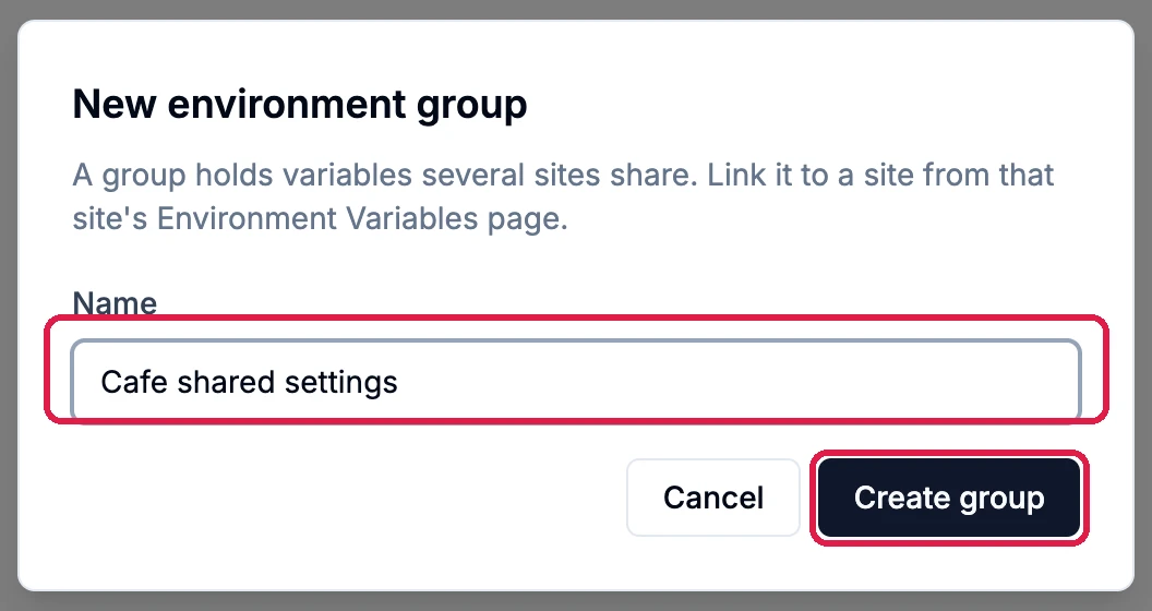 New environment group, with the Name Cafe shared settings, outlined, and Create group, outlined