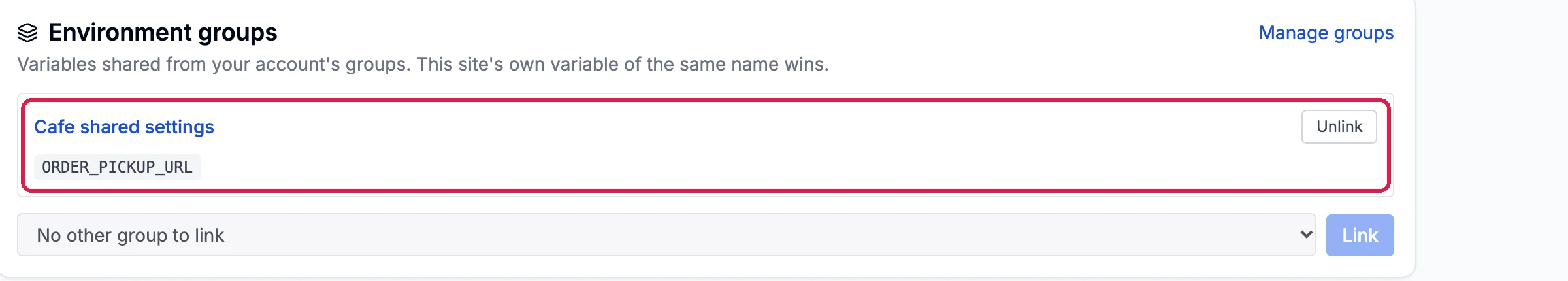 Cafe shared settings linked to the site with ORDER_PICKUP_URL and an Unlink button, outlined