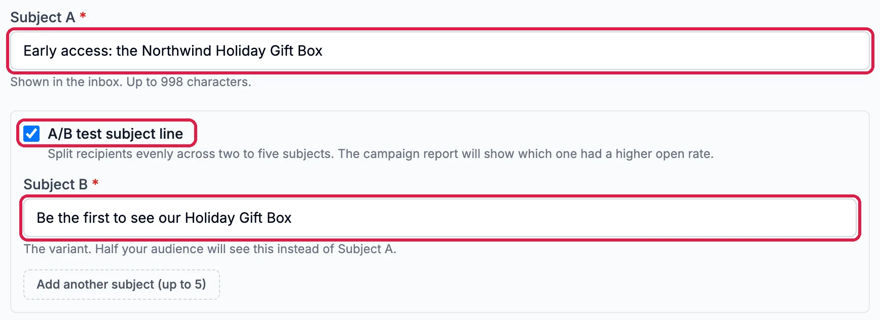 Subject A, Early access: the Northwind Holiday Gift Box, outlined; A/B test subject line, ticked and outlined, with Split recipients evenly across two to five subjects. The campaign report will show which one had a higher open rate; and Subject B, Be the first to see our Holiday Gift Box, outlined, with Add another subject (up to 5) below