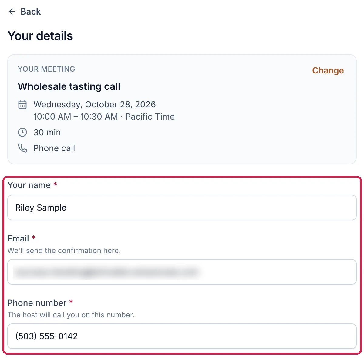 Your details: Your meeting, Wholesale tasting call, Wednesday, October 28, 2026, 10:00 AM to 10:30 AM Pacific Time, 30 min, Phone call, with Change; and, outlined, Your name Riley Sample, Email, We'll send the confirmation here, and Phone number (503) 555-0142, The host will call you on this number