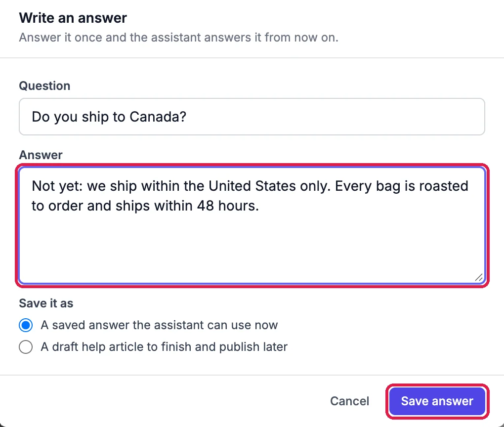 Write an answer: the question Do you ship to Canada?, the answer Not yet: we ship within the United States only, and the Save answer button, outlined
