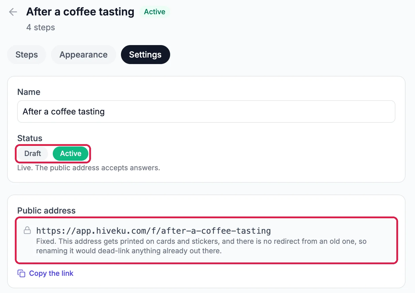 The funnel's Settings: Status with Draft and Active, Active selected, and the Public address https://app.hiveku.com/f/after-a-coffee-tasting, both outlined