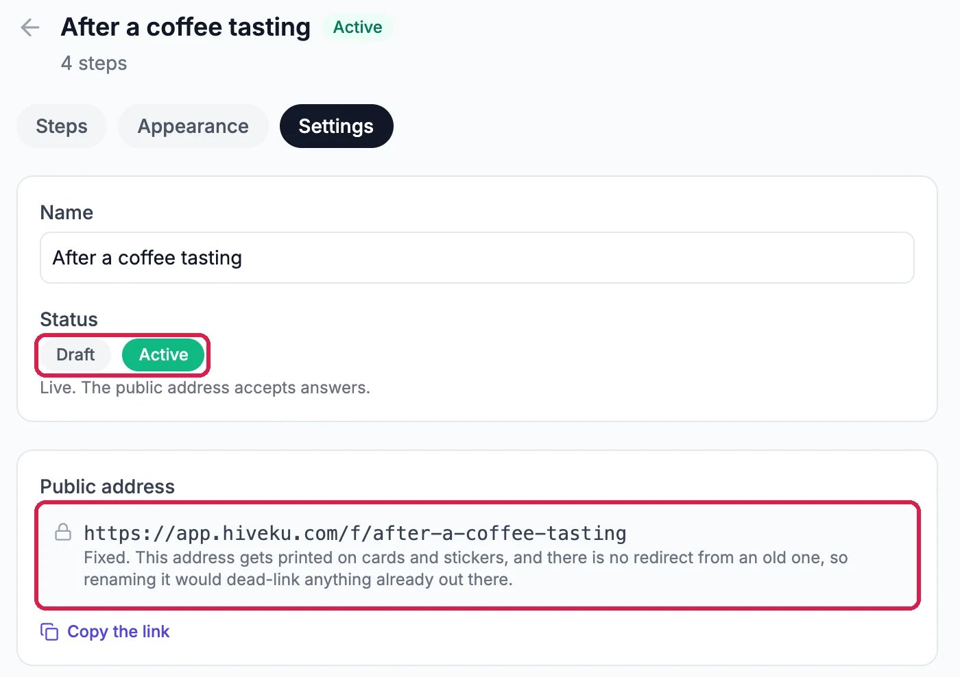 The funnel's Settings: Status with Draft and Active, Active selected, and the Public address https://app.hiveku.com/f/after-a-coffee-tasting, both outlined