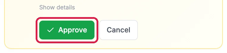 The bottom of the approval card with the Approve button, outlined, and Cancel