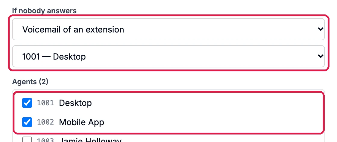 If nobody answers: Voicemail of an extension, 1001 Desktop, outlined; Agents (2) with 1001 Desktop and 1002 Mobile App ticked, outlined