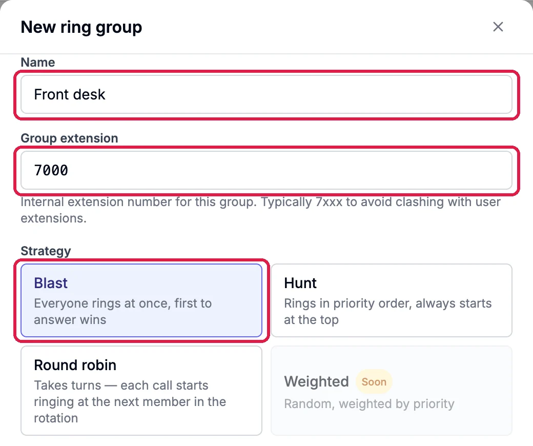 New ring group: Name Front desk, outlined; Group extension 7000, outlined; and Strategy with Blast, Everyone rings at once, first to answer wins, chosen and outlined, next to Hunt, Round robin and Weighted (Soon)