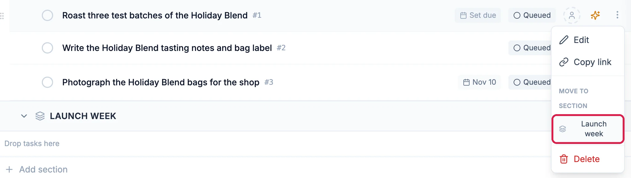 The task menu open on Roast three test batches of the Holiday Blend, with Edit, Copy link, Move to section and Launch week, outlined, and Delete