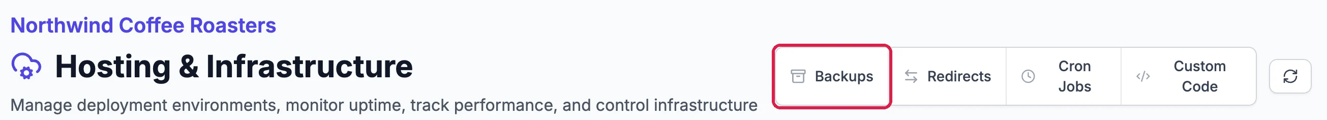 Northwind Coffee Roasters, Hosting and Infrastructure, with the Backups button outlined beside Redirects, Cron Jobs and Custom Code