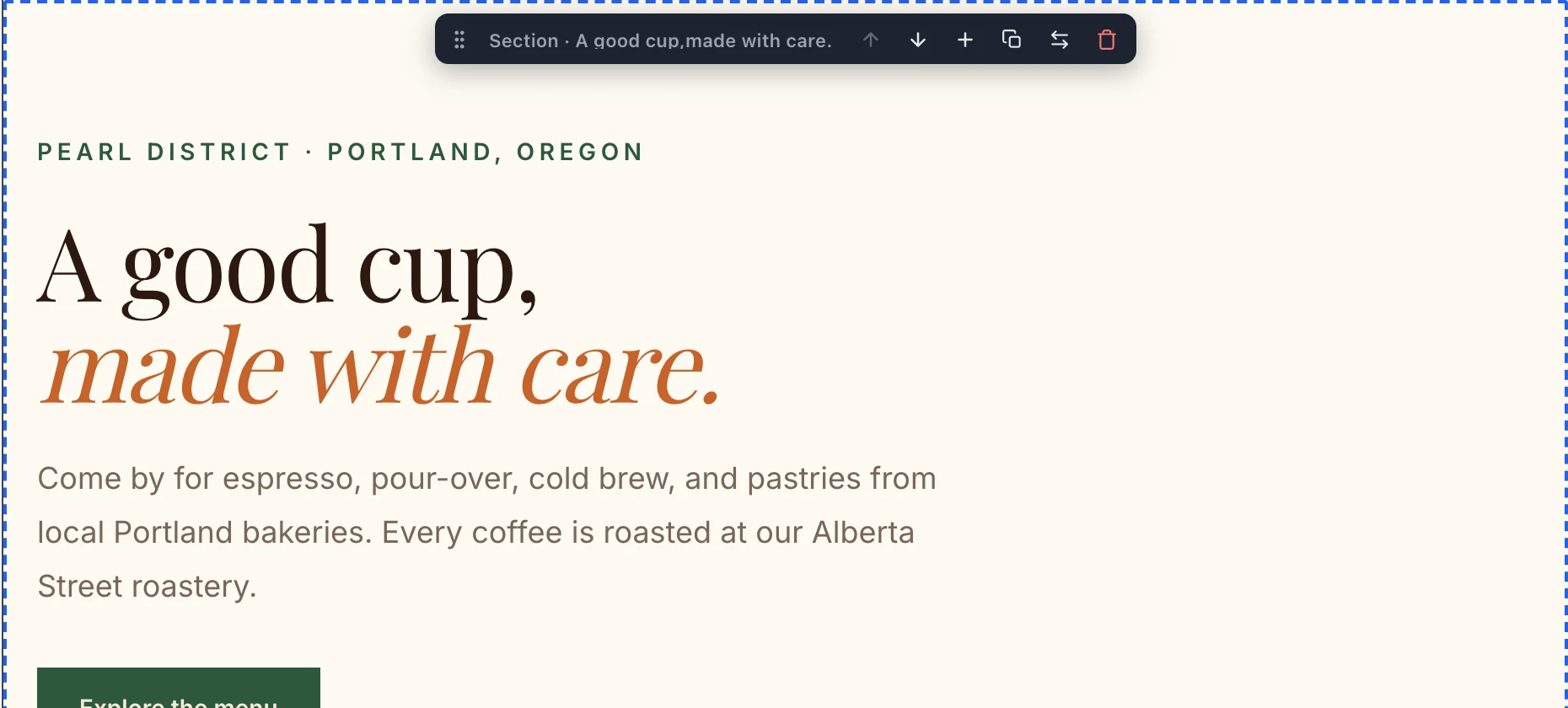 The Pearl District home page's top section, outlined with a dashed line, with a bar above it naming Section, A good cup, made with care, and buttons to move, add, copy, swap and delete it