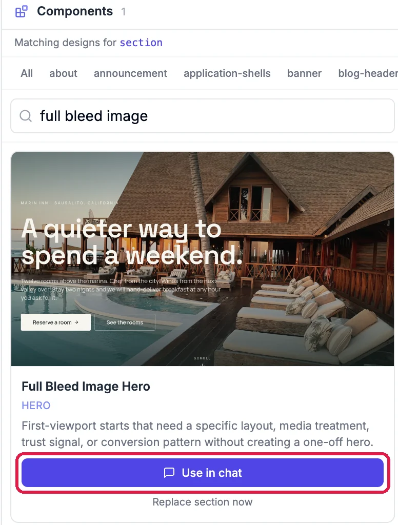 The Components library, matching designs for the picked section, searched for full bleed image: the Full Bleed Image Hero card with a photo of an inn by the water, its description, and Use in chat, outlined, above Replace section now