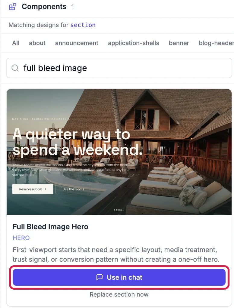 The Components library, matching designs for the picked section, searched for full bleed image: the Full Bleed Image Hero card with a photo of an inn by the water, its description, and Use in chat, outlined, above Replace section now