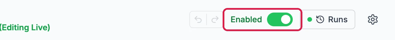 The workflow header with the switch reading Enabled, outlined, beside Runs