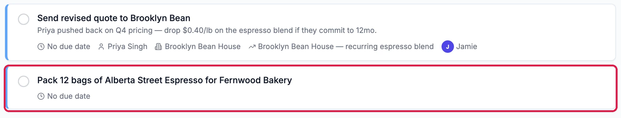 The Task Queue with the new task Pack 12 bags of Alberta Street Espresso for Fernwood Bakery, No due date, outlined