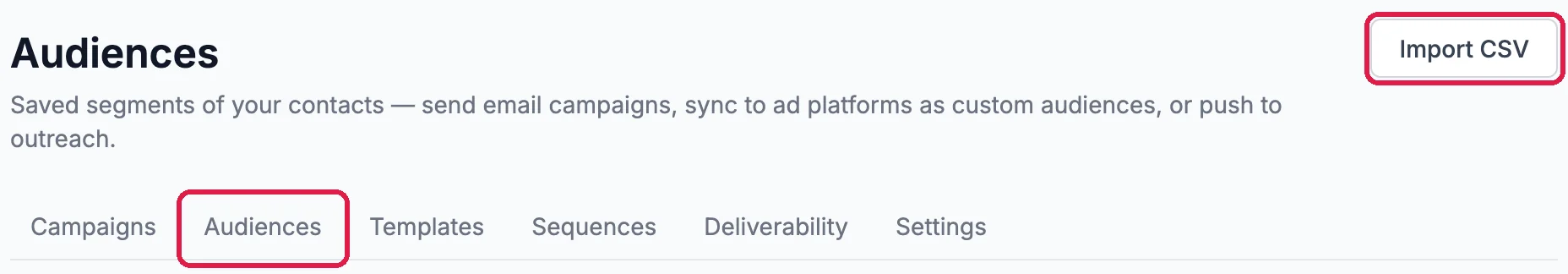 Audiences, Saved segments of your contacts, with the Audiences tab outlined and the Import CSV button outlined