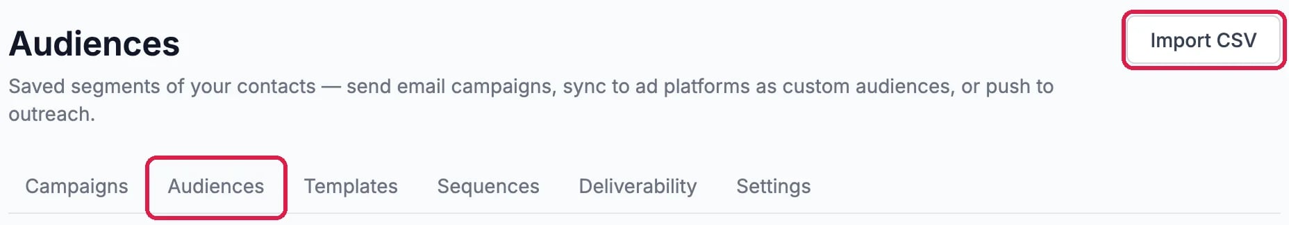 Audiences, Saved segments of your contacts, with the Audiences tab outlined and the Import CSV button outlined