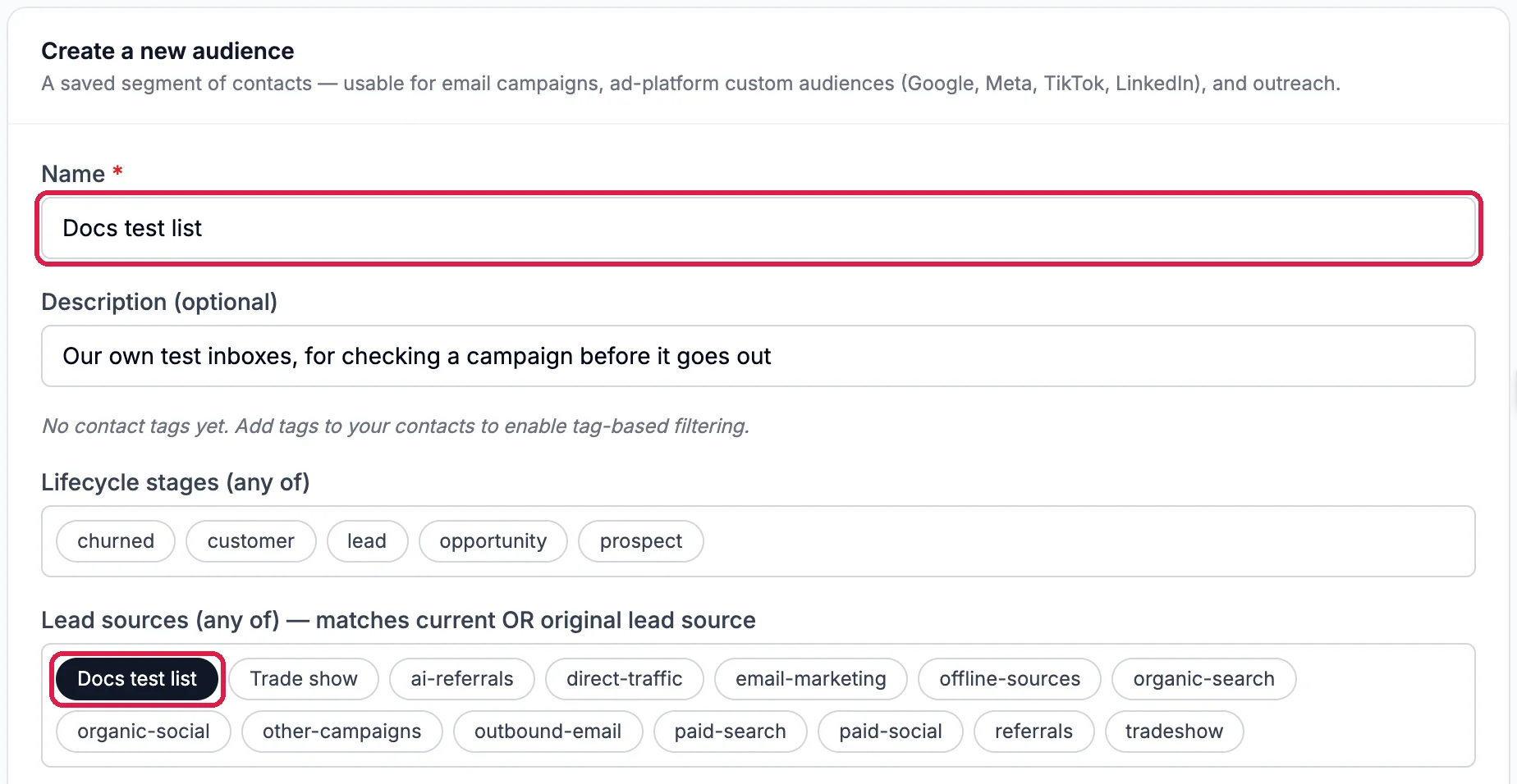 Create a new audience with Name Docs test list outlined, the description, Lifecycle stages, and Lead sources (any of) with Docs test list selected and outlined