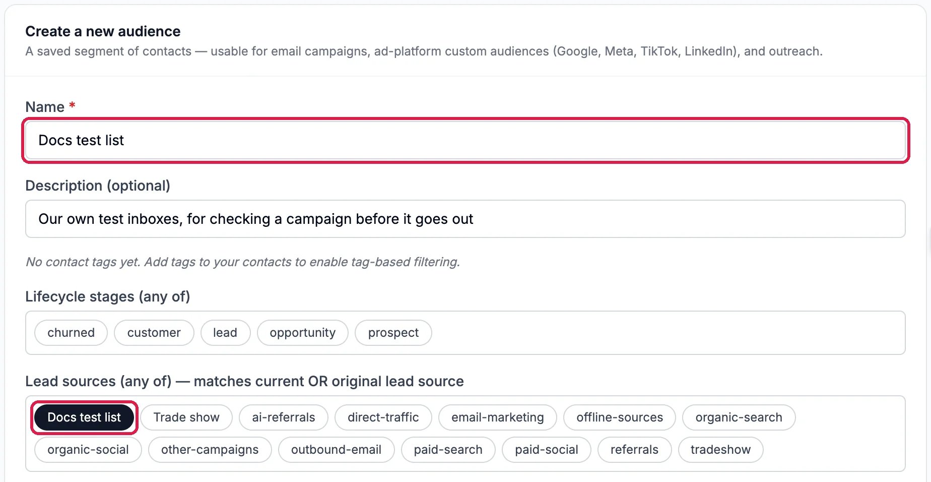Create a new audience with Name Docs test list outlined, the description, Lifecycle stages, and Lead sources (any of) with Docs test list selected and outlined