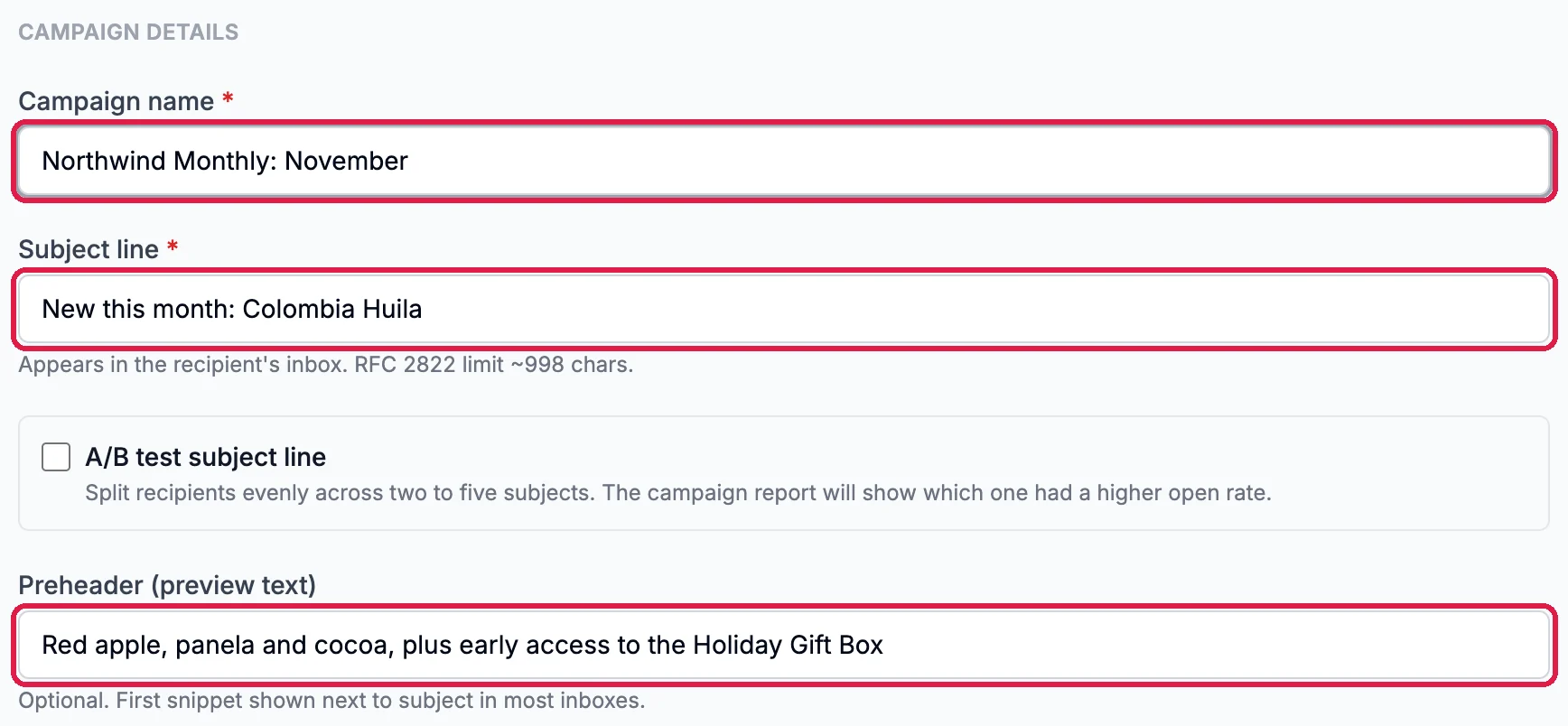 Campaign name Northwind Monthly: November, Subject line New this month: Colombia Huila, and Preheader Red apple, panela and cocoa, plus early access to the Holiday Gift Box, each outlined, with A/B test subject line unticked