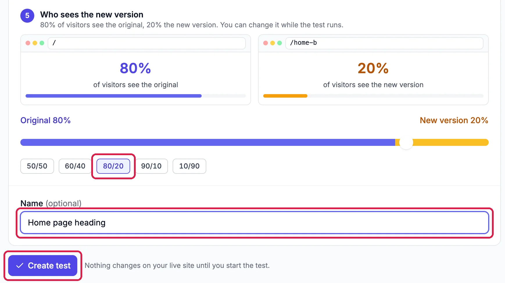 5 Who sees the new version: 80% of visitors see the original /, 20% the new version /home-b, with the slider and the choices 50/50, 60/40, 80/20 (outlined), 90/10 and 10/90; Name (optional) Home page heading, outlined; and Create test, outlined, with Nothing changes on your live site until you start the test