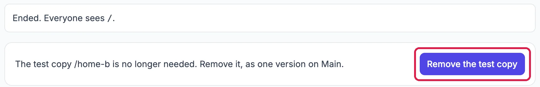 Ended. Everyone sees /.; The test copy /home-b is no longer needed. Remove it, as one version on Main, with Remove the test copy, outlined