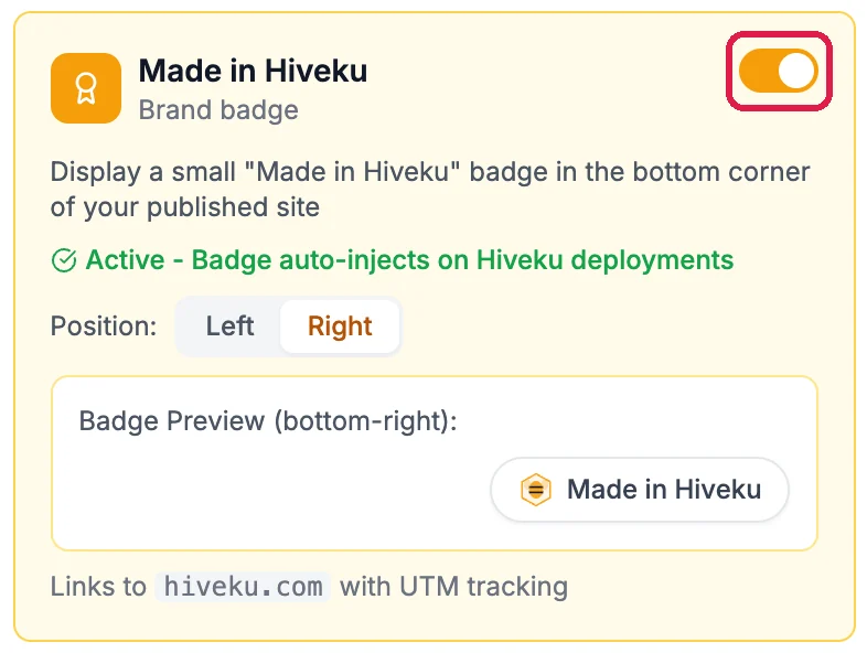 The Made in Hiveku card, Brand badge, with its switch on and outlined, Active, Position Left or Right with Right picked, and the Badge Preview (bottom-right)