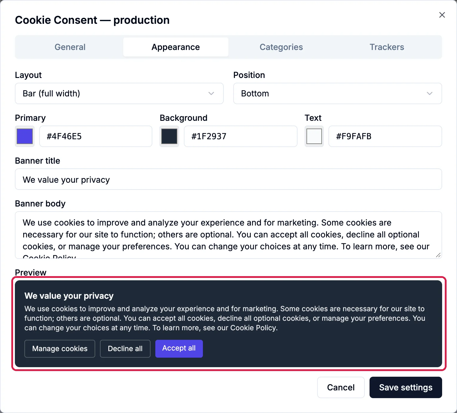Appearance tab: Layout Bar (full width), Position Bottom, Primary #4F46E5, Background #1F2937, Text #F9FAFB, Banner title We value your privacy, the Banner body text, and the Preview outlined showing the dark banner with Manage cookies, Decline all and Accept all