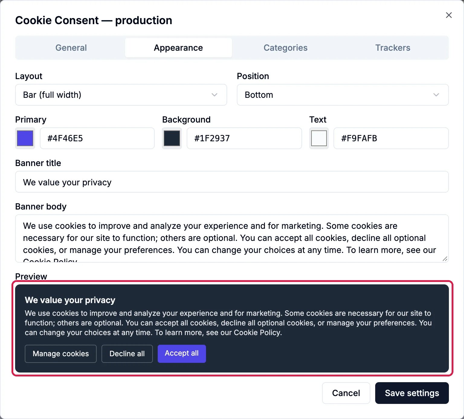Appearance tab: Layout Bar (full width), Position Bottom, Primary #4F46E5, Background #1F2937, Text #F9FAFB, Banner title We value your privacy, the Banner body text, and the Preview outlined showing the dark banner with Manage cookies, Decline all and Accept all