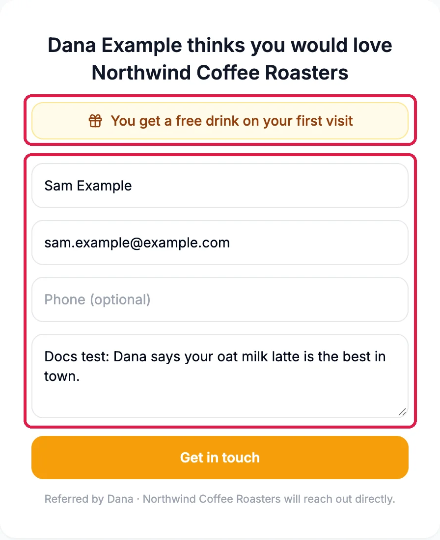 Dana Example thinks you would love Northwind Coffee Roasters; You get a free drink on your first visit, outlined; the form with Your name, Email, Phone (optional) and a note, outlined; and Get in touch