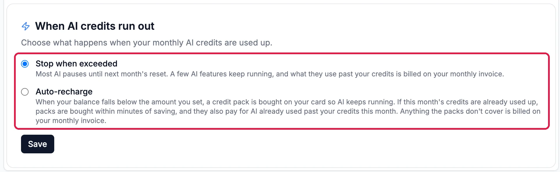 When AI credits run out: Stop when exceeded, chosen, most AI pauses until next month's reset; and Auto-recharge, a credit pack is bought on your card when your balance falls below the amount you set; both outlined, with Save