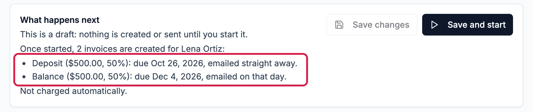 What happens next on the edit page, with the two lines outlined: Deposit ($500.00, 50%) due Oct 26, 2026, emailed straight away, and Balance ($500.00, 50%) due Dec 4, 2026, emailed on that day