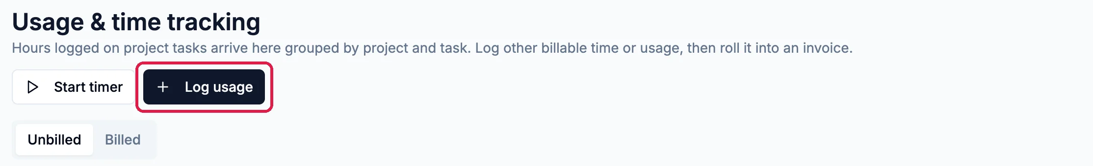 The Usage and time tracking page with Start timer, the Log usage button outlined, and the Unbilled and Billed tabs
