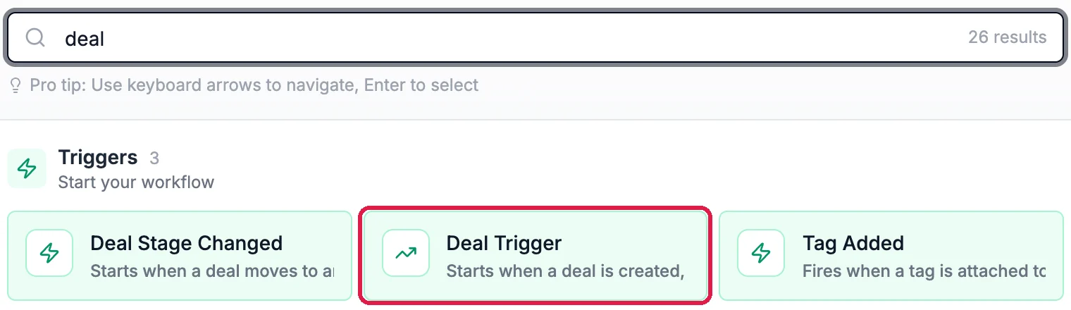 The step list searched for deal: Triggers, with Deal Stage Changed, Deal Trigger, outlined, and Tag Added