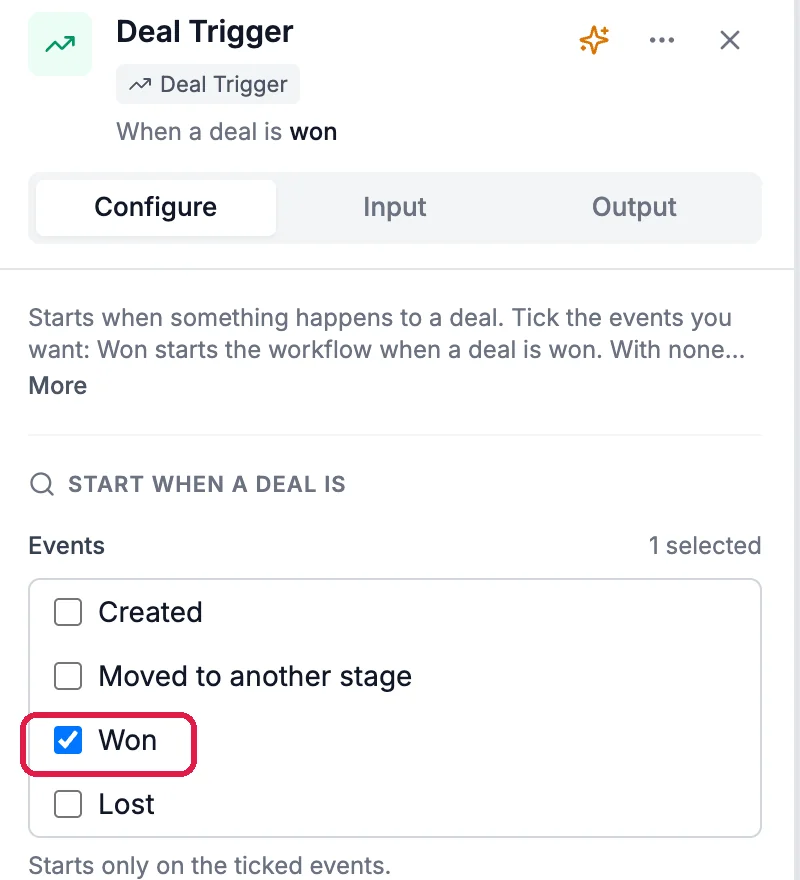 Deal Trigger, When a deal is won: Events, 1 selected, with Created, Moved to another stage, Won ticked and outlined, and Lost