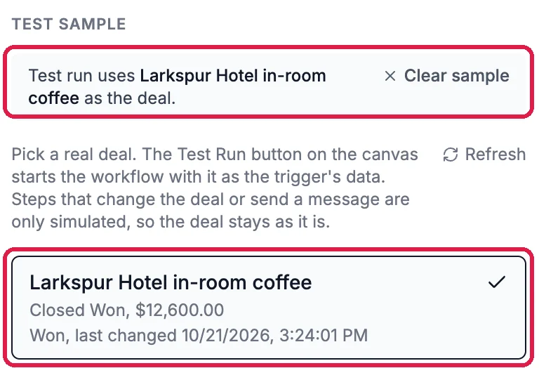 Test sample: Test run uses Larkspur Hotel in-room coffee as the deal, outlined, with Clear sample; and the deal list with Larkspur Hotel in-room coffee, Closed Won, $12,600.00, ticked and outlined