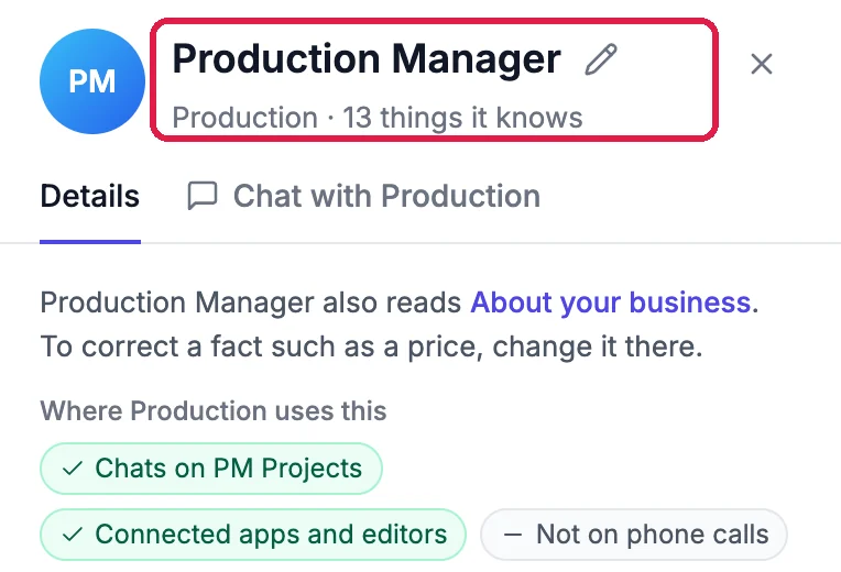 Production Manager, Production, 13 things it knows, outlined, with the Details and Chat with Production tabs, and Where Production uses this: Chats on PM Projects, Connected apps and editors, Not on phone calls