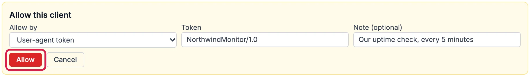Allow this client: Allow by User-agent token, Token NorthwindMonitor/1.0, Note (optional) Our uptime check, every 5 minutes, and the Allow button outlined, with Cancel