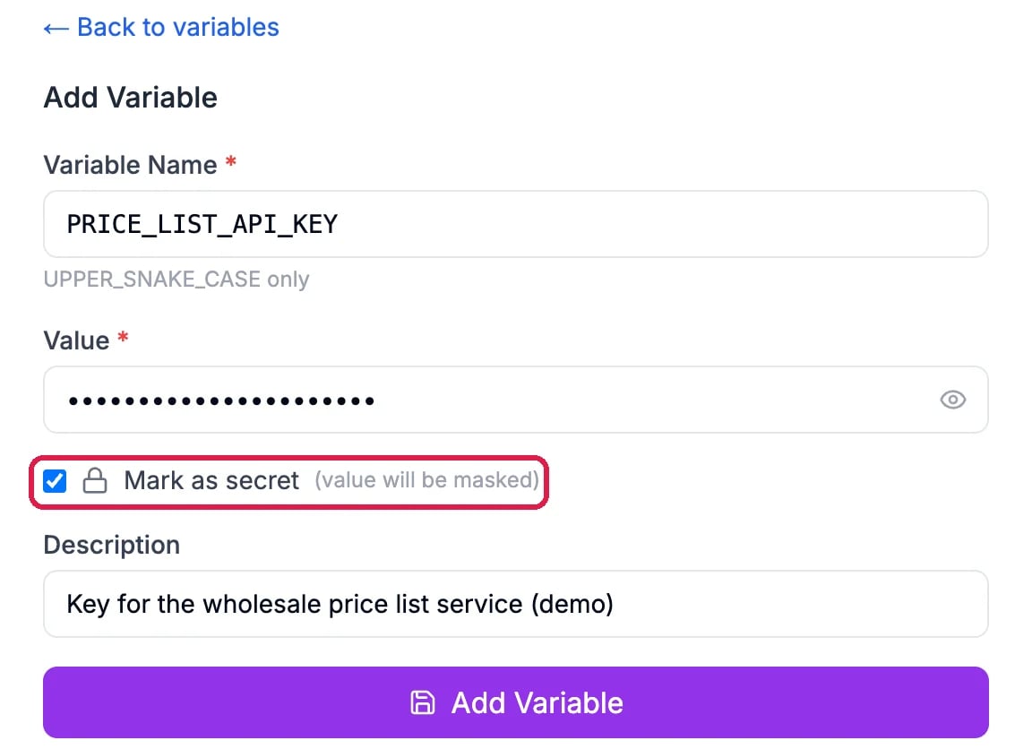 Add Variable: Variable Name PRICE_LIST_API_KEY, upper snake case only; Value shown as dots; Mark as secret ticked and outlined, value will be masked; Description Key for the wholesale price list service (demo); and the Add Variable button