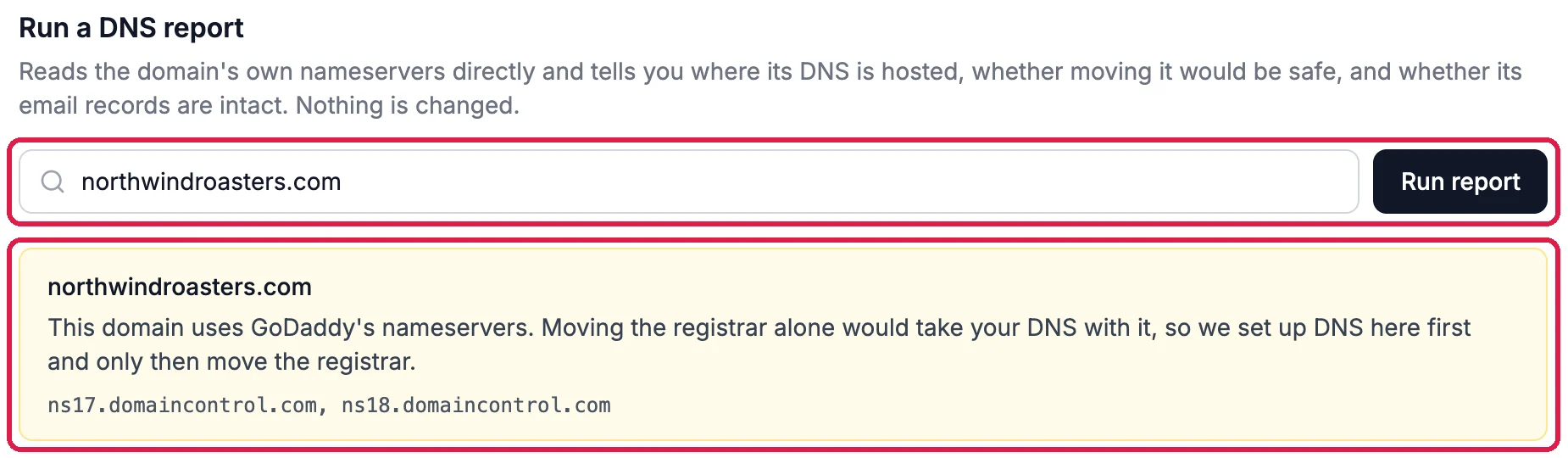 Run a DNS report with northwindroasters.com typed and the Run report button, outlined; and the summary: this domain uses GoDaddy's nameservers, with its two nameservers, outlined